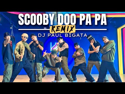 SCOOBY DOO PA PA ( Remix ) - Dj Paul Bigata | Dance Fitness | Newfriendz