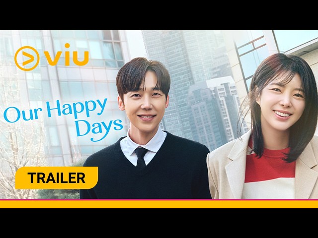 [Trailer] Our Happy Days | On Viu 31 Mar!