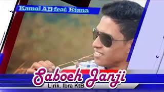 Download lagu Kamal Ab - Saboh Janji album sok keren bergek mp3 Download lagu Kamal Ab - Saboh Janji album sok keren bergek mp3
