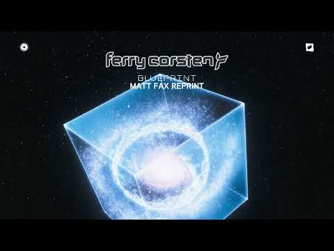 Ferry Corsten - Blueprint (Matt Fax Reprint)