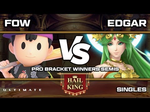 Hail To The King 3: Fow (Ness) vs Edgar (Palutena) - Winners Semis