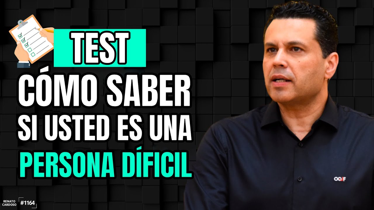 TEST: CÓMO SABER SI USTED ES UNA PERSONA DIFÍCIL