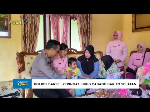 POLRES BARSEL ANJANGSANA PERINGATI HKGB CABANG BARITO SELATAN