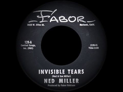 Ned Miller - Invisible Tears
