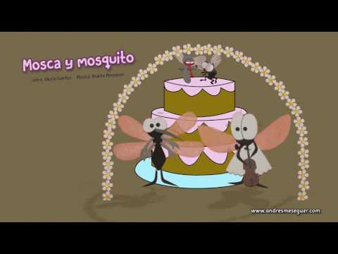 "La mosca y el mosquito"  - (Letra: Gloria Fuertes | Música: Andrés Meseguer)