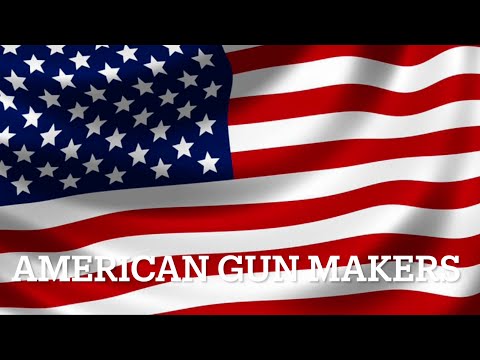 AMERICAN GUN MAKERS