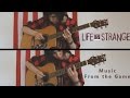 Life Is Strange - Music From the Game (acoustic ...