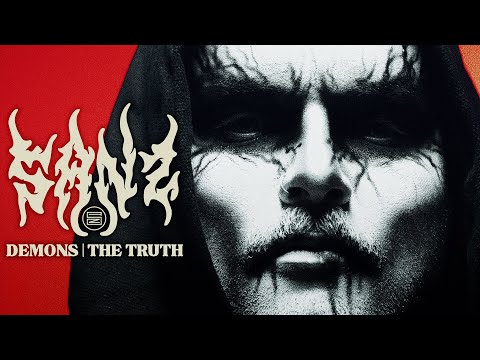 SANZ - Demons | The Truth (Official Video)
