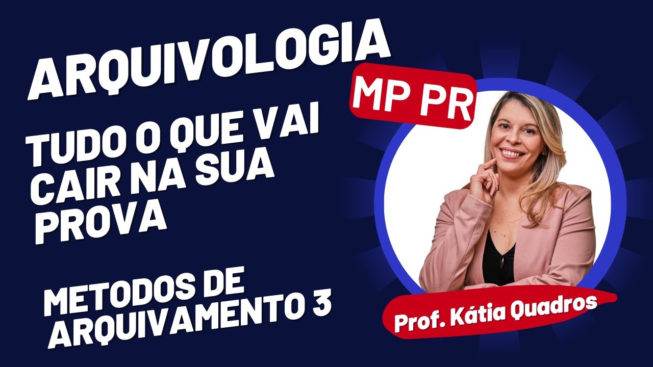 Arquivologia  Métodos de Arquivamento Parte 3