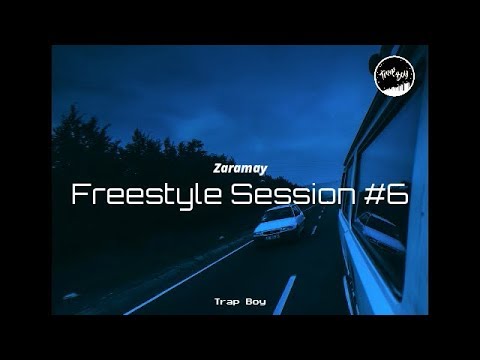 Zaramay - Freestyle Session #6 (Letra)