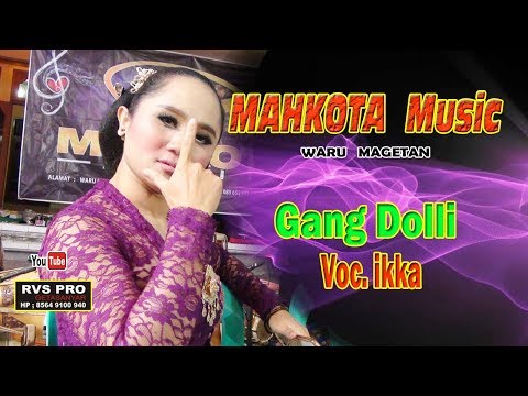 Gang  DOLLI #MAHKOTA#  (Alm) Bpk Rebo & Ikka