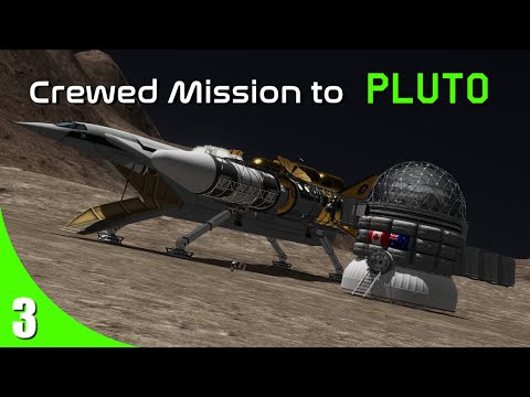 Project Andoria - Crewed Mission to Pluto Part 3. | KSP RSS/RO/ROKerbalism