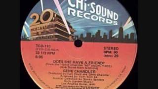 Classic Steppers Jam Gene Chandler - Does She Have A Friend For Me (1980)