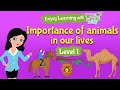 Importance of animals in our lives | Science | Grade-1 | TutWay I