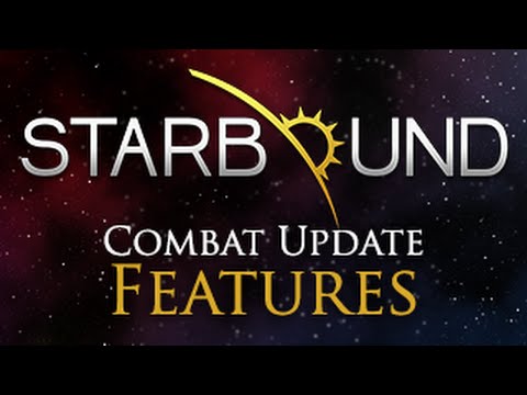 Starbound Combat Update Trailer