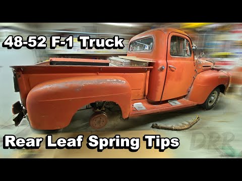 REAR LEAF SPRING REMOVAL TIPS 48-52 Ford F-1 Truck