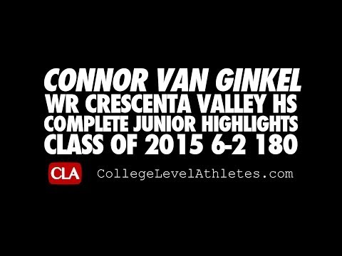 Connor Van Ginkel: 2015 WR (Crescenta Valley) Junior Mixtape - CollegeLevelAthletes.com