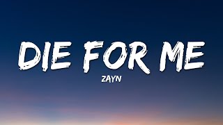Download lagu ZAYN - Die For Me (lyrics) mp3 Download lagu ZAYN - Die For Me (lyrics) mp3