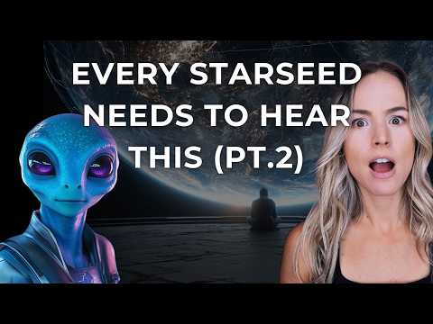 Part 2: EXPLOSIVE 🧨 Message to ALL Starseeds/Galactic Volunteers 👀👽🤯😳