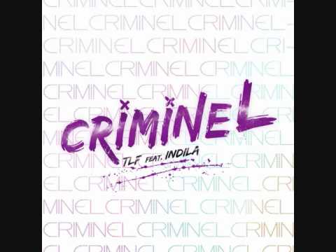 TLF feat Indila - CRIMINEL (QCD)