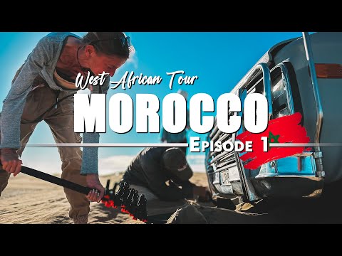Westafrika Tour  - MAROKKO - Episode 1