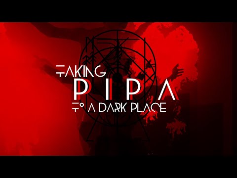 Taking PIPA to a Dark Place