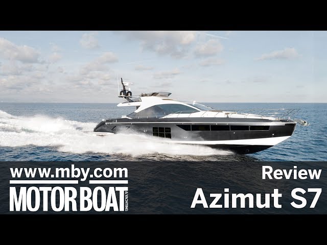 Triple-Engined 2,400hp Azimut S7 | Review | Motor Boat & Yachting