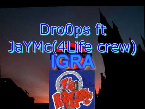 Dro0ps ft JaYMc4Life crew   Igra(Serbianhiphop)