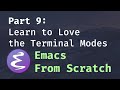 Emacs From Scratch 9 Learn To Love The Terminal Modes