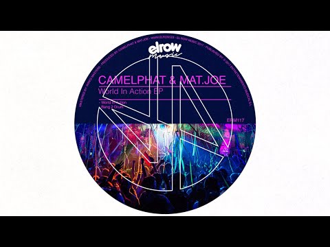 Premiere: CamelPhat & Mat.Joe – World In Action (Original Mix)