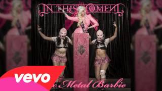 In This Moment - Sex Metal Barbie (Official High Quality)