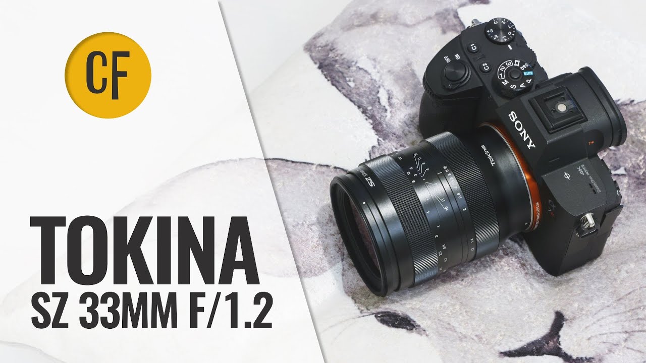 Tokina 33mm f/1.2 lens review with samples