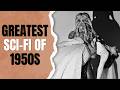 15 Greatest Sci Fi Movies Of The 1950s That Are Still Incredible Today