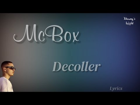 McBox - Decoller (paroles/lyrics)