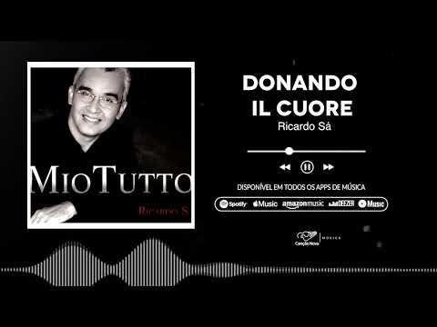Donando Il Cuore - Ricardo Sá