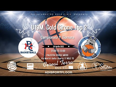 [PNC  U19 GOLD ] A.S.D. PALLACANESTRO CIRIE' VS LETTERA 22 A.S.D.
