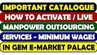 How to Activate Manpower Outsourcing Services-Minimum Wages Catalogue in GEM E-Market Palace 2021