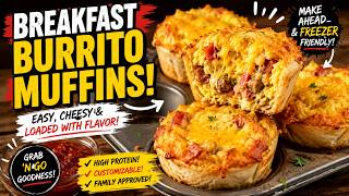 BURRITO MUFFINS Are Taking Over Breakfast!