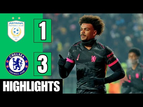 Astana vs Chelsea 1-3 Highlights | Tomasov Goal | UEFA Conference League 2024/25