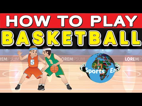 How to Play Basketball?