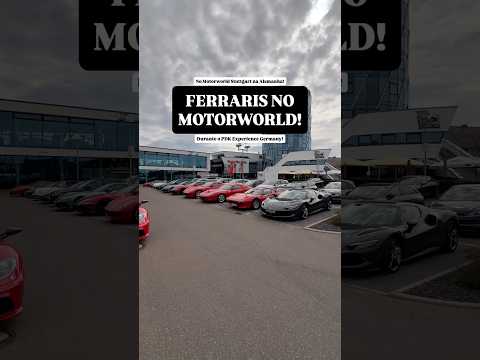 FERRARIS no MOTORWORLD STUTTGART!