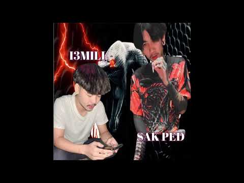 SAK PED -  PHAYAYAM(พยายาม) ft.I3MIlL