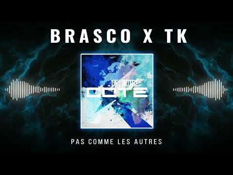 Brasco x TK   Pas comme les autres
