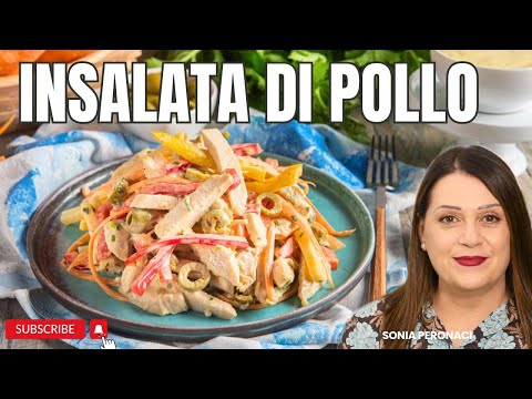 La vera insalata di pollo all’italiana! Morbida, ricca e pronta da gustare!