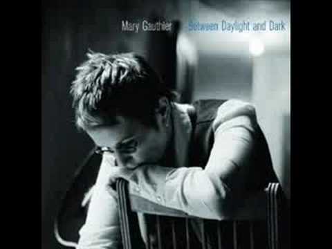 Mary Gauthier - Between The Daylight And The Dark