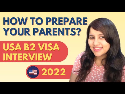 How do I prepare my parents for a B2 visa interview to visit me in the USA?