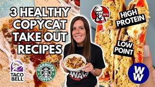 4 HEALTHY COPYCAT TAKE OUT MEALS AT HOME | WW Points | HIGH PROTEIN & low calorie fast food at HOME