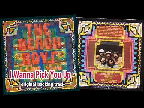 I Wanna Pick You Up - The Beach Boys