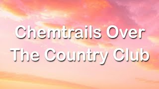 Download lagu Lana Del Rey - Chemtrails Over The Country Club 1 Hour (Lyrics) mp3