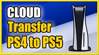 How to Transfer Game Save Data from PS4 to PS5 (Cloud Storage Tutorial)
